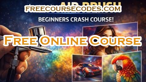 100% OFF Learn to Air Brush - Beginners Crash Course! Coupon Code