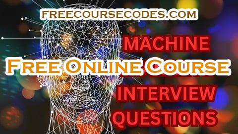 100% OFF Machine Learning & Data Science 600 Real Interview Questions Coupon Code