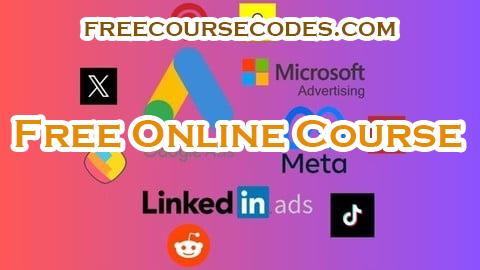 100% OFF Master 11 Ad Platforms 2025: The Ultimate Paid Ads Course! Coupon Code