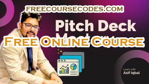 100% OFF Master the Art of the Persuasive "PITCH DECK" Presentations Coupon Code