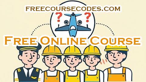 100% OFF Mastering Human Factors for Aviation personnel Coupon Code