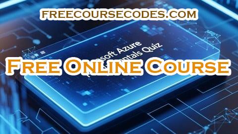 100% OFF Microsoft Azure Fundamentals Quiz Coupon Code