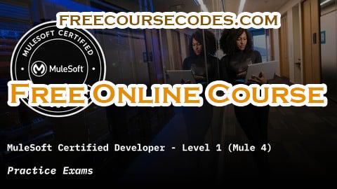 100% OFF MuleSoft Certified Developer Level 1 (Mule 4) Exam Prep Coupon Code
