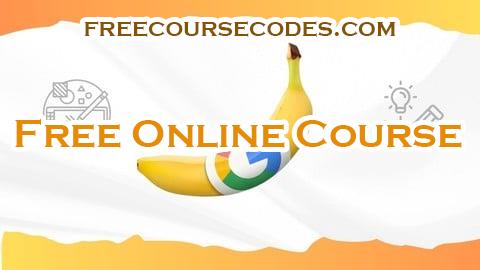 100% OFF Nano Banana Masterclass: AI Photo Editing & Design 2025 Coupon Code