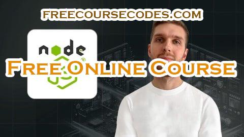 100% OFF Node.js Crash Course: Build a REST API in a Weekend Coupon Code