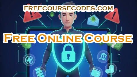 100% OFF Online Safety: Cybersecurity, Health & Scam Prevention Coupon Code