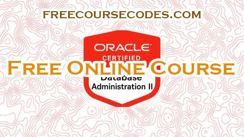 100% OFF Oracle Database Administration II Practice Exams Coupon Code