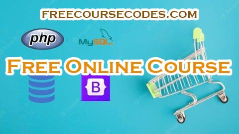 100% OFF PHP for Beginners: Build Complete Ecommerce Store Coupon Code