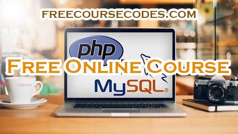 100% OFF PHP with MySQL: Build 5 PHP and MySQL Projects Coupon Code