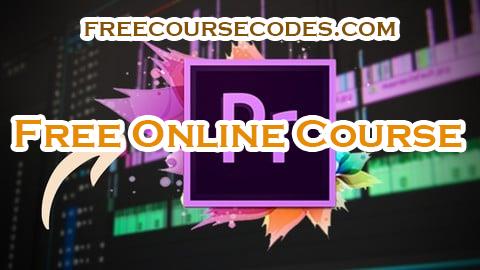 100% OFF Premiere Pro Masterclass: Beginner to Advanced Video Editing Coupon Code