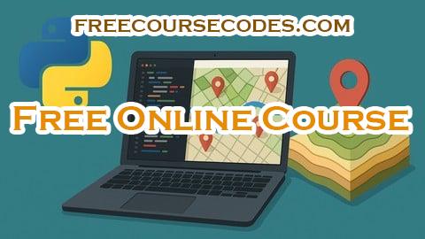 100% OFF Python for GIS Automation and Geospatial Applications Coupon Code