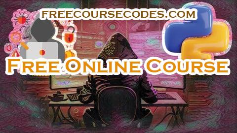 100% OFF Python Hacking | Real Ethical Hacking with Python | PYCEH24+ Coupon Code