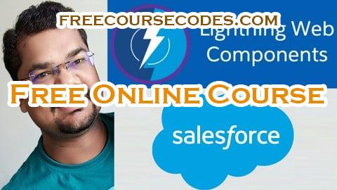 100% OFF Salesforce LWC (Lightning Web Component) with Live Project Coupon Code