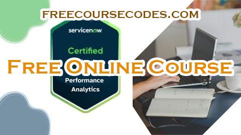100% OFF ServiceNow Application Specialist Performance Analytics Prep Coupon Code