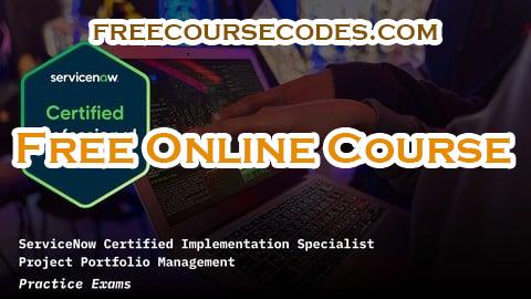 100% OFF ServiceNow Project Portfolio Management CIS-PPM Exam Prep Coupon Code