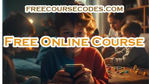 100% OFF Smartphone Detox for Kids: A 7-Day Family Challenge Coupon Code