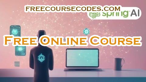 100% OFF Spring AI with Java: Build AI-Powered Applications Coupon Code