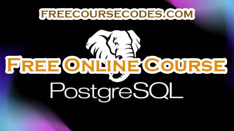 100% OFF SQL and PostgreSQL: A Practical Course Coupon Code