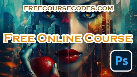 100% OFF The Ultimate Adobe Photoshop CC Advanced Course - 2024 + AI Coupon Code