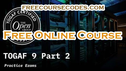 100% OFF TOGAF 9 Part 2 (Certified) Practice Exams Coupon Code