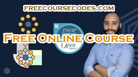 100% OFF Training TOGAF Enterprise Architecture Digital Specialist Coupon Code