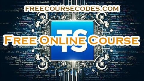 100% OFF TypeScript for Beginners: Mastering TypeScript Fundamentals Coupon Code