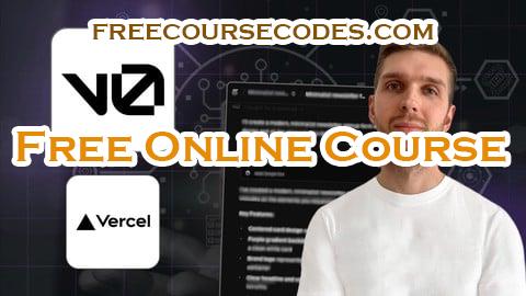 100% OFF Vibe Coding for Developers: v0 AI, Supabase, Vercel Deploy Coupon Code