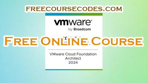 100% OFF VMware Cloud Foundation 5.2 Architect Exam VCP-VCF Coupon Code