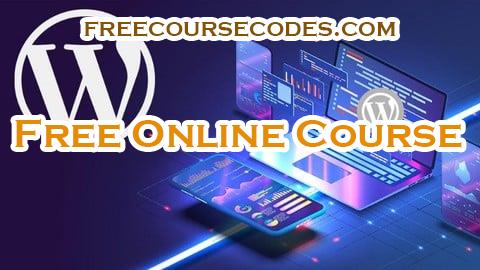 100% OFF WordPress Web Development and Web Design for Beginners Coupon Code
